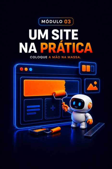 Módulo 03: Um Site na Prática